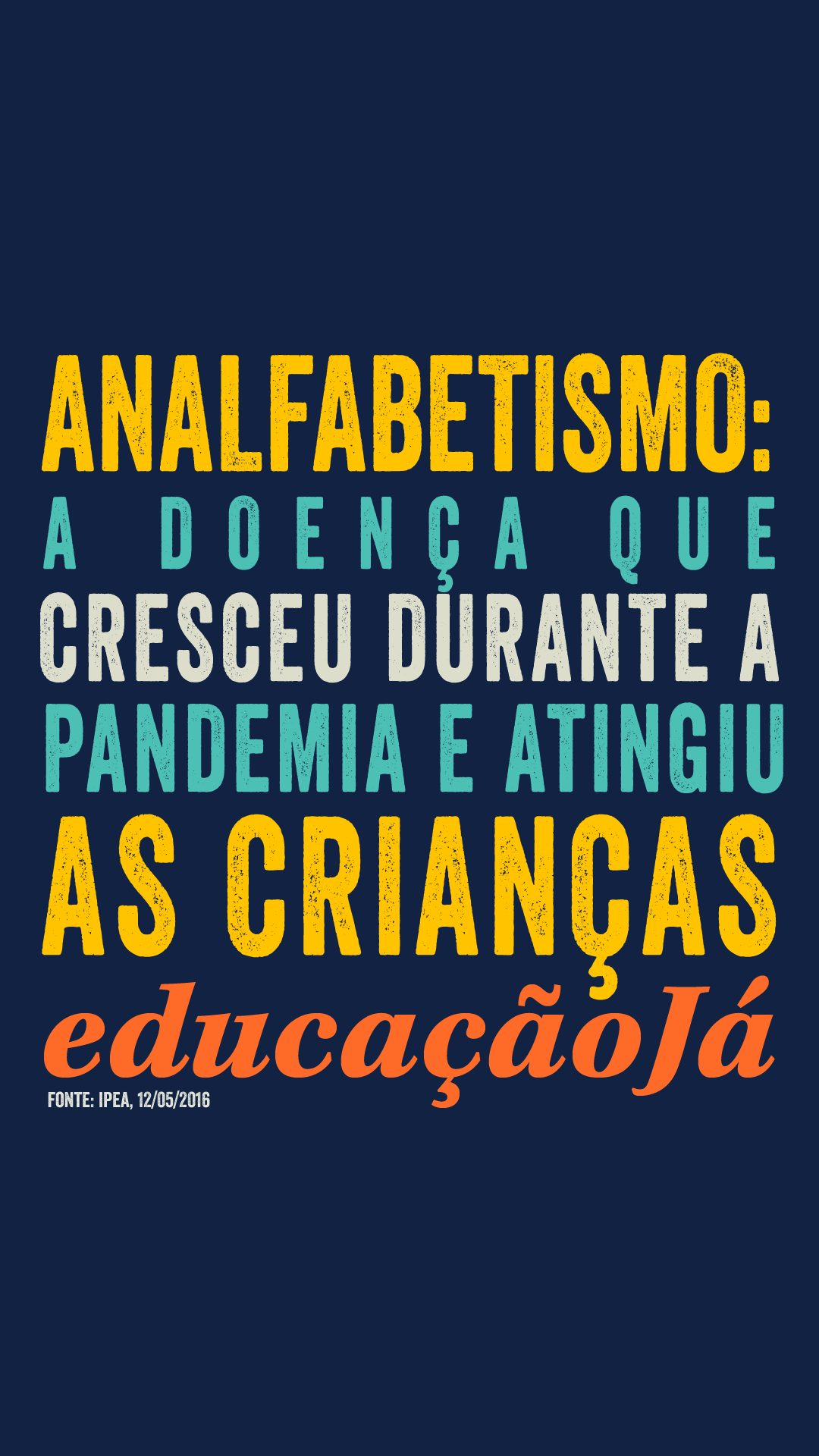 Analfabetismo: a doença que cresceu durante a pandemia e atingiu as crianças