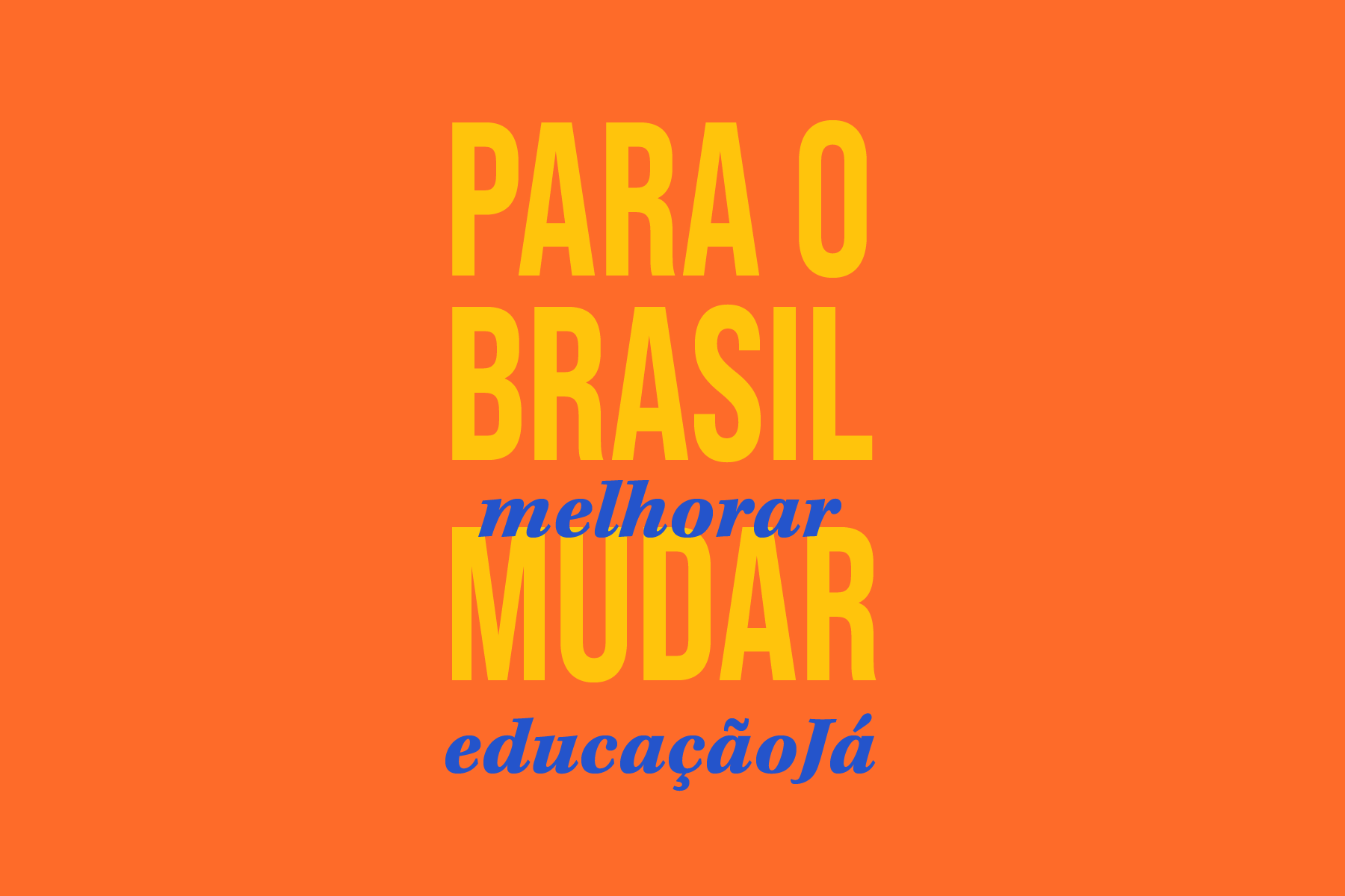 3 – Educação: Prioridade Nacional