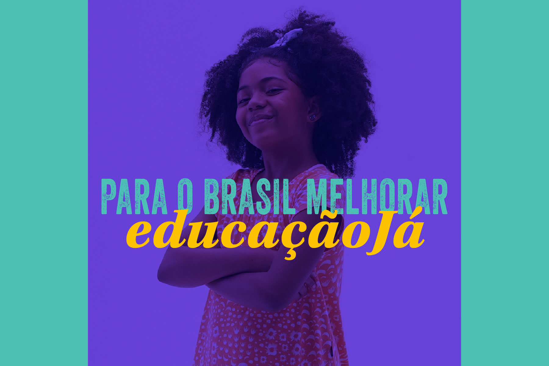 6 – Educação: Prioridade Nacional